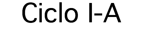 Ciclo I-A